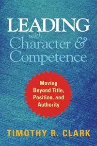 Leading with Character and Competence_cover