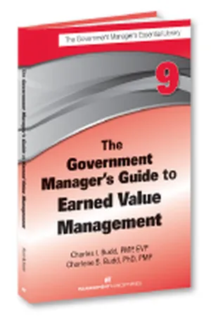 The Government Manager's Guide to Earned Value Management
