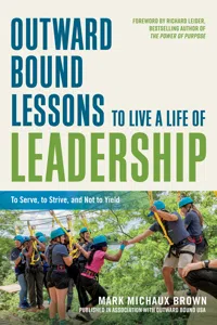 Outward Bound Lessons to Live a Life of Leadership_cover