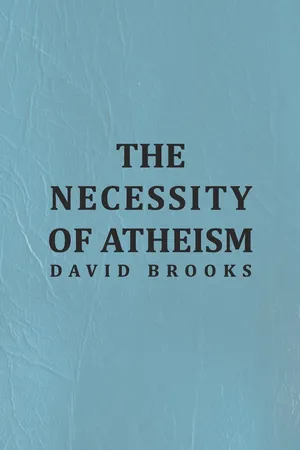 The Necessity of Atheism