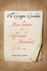Old Gorgon Graham - More Letters from a Self-Made Merchant to His Son_cover