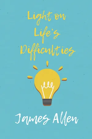 Light on Life’s Difficulties