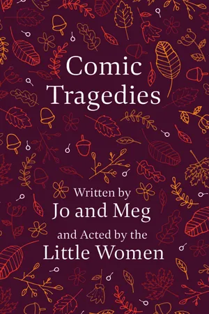 Comic Tragedies