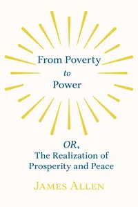 From Poverty to Power - OR, The Realization of Prosperity and Peace_cover