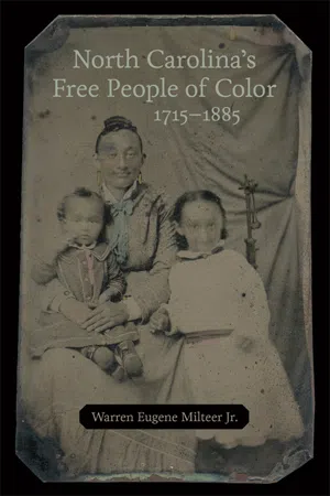 North Carolina's Free People of Color, 1715–1885
