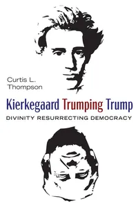 Kierkegaard Trumping Trump_cover