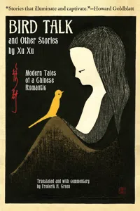 Bird Talk and Other Stories by Xu Xu_cover
