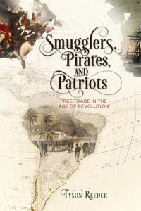 Smugglers, Pirates, and Patriots_cover