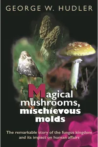 Magical Mushrooms, Mischievous Molds_cover