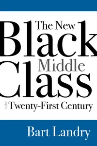 The New Black Middle Class in the Twenty-First Century_cover