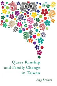 Queer Kinship and Family Change in Taiwan_cover