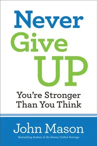 Never Give Up--You're Stronger Than You Think_cover