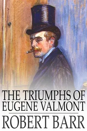 Triumphs of Eugene Valmont