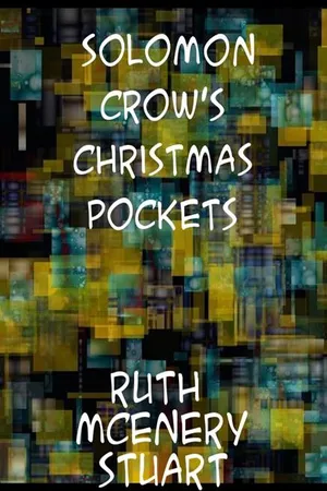 Solomon Crow's Christmas Pockets and Other Tales