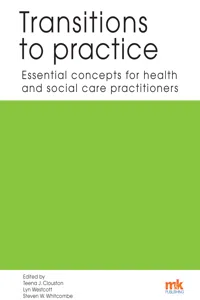 Transitions to practice: Essential concepts for health and social care professions_cover