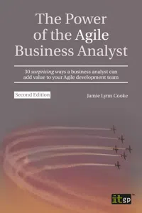 The Power of the Agile Business Analyst, second edition_cover