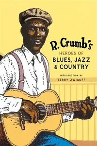 R. Crumb's Heroes of Blues, Jazz & Country_cover