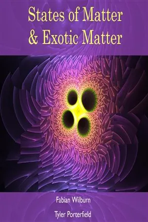 States of Matter & Exotic Matter
