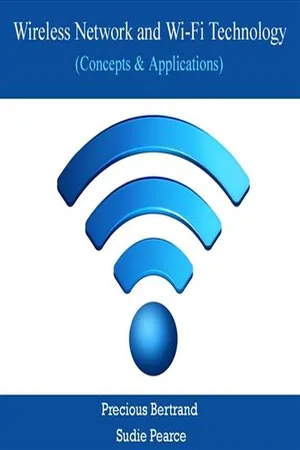 Wireless Network and Wi-Fi Technology (Concepts & Applications)