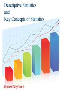Descriptive Statistics and Key Concepts of Statistics_cover