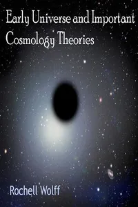 Early Universe and Important Cosmology Theories_cover