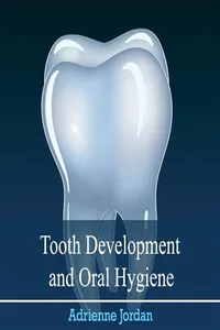 Tooth Development and Oral Hygiene_cover