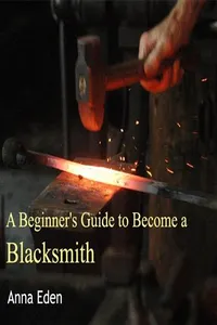 Beginner's Guide to Become a Blacksmith, A_cover
