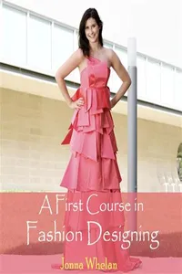 First Course in Fashion Designing, A_cover