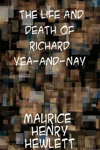 Life and Death of Richard Yea-and-Nay_cover