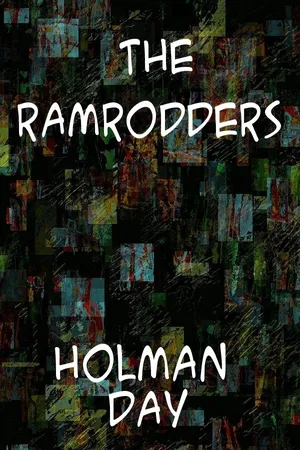 Ramrodders A Novel