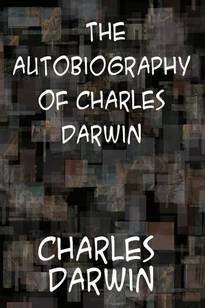 Autobiography of Charles Darwin