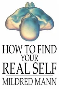 How to Find Your Real Self_cover