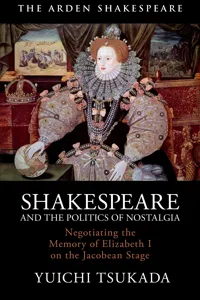 Shakespeare and the Politics of Nostalgia_cover