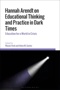 Hannah Arendt on Educational Thinking and Practice in Dark Times_cover