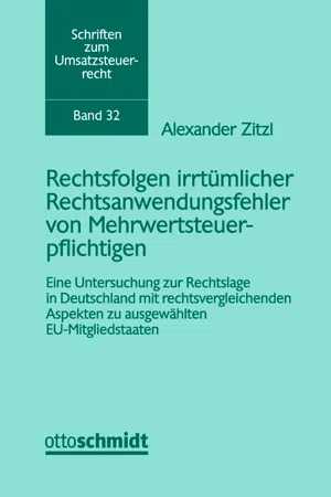 Rechtsfolgen irrtümlicher Rechtsanwendungsfehler von Mehrwertsteuerpflichtigen