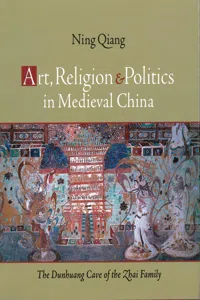 Art, Religion, and Politics in Medieval China_cover