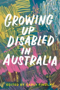 Growing Up Disabled in Australia_cover