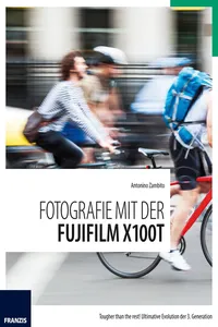 Fotografie mit der Fujifilm X100T_cover