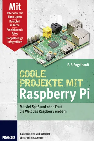 Coole Projekte mit Raspberry Pi