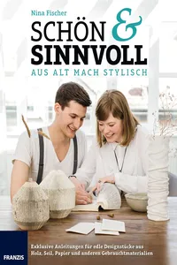 Schön & Sinnvoll: aus alt mach stylisch!_cover