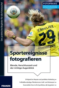 Foto Praxis Sportereignisse fotografieren_cover