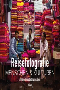 Reisefotografie: Menschen & Kulturen fotografieren_cover