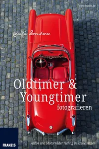 Oldtimer & Youngtimer fotografieren_cover