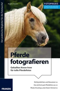 Foto Praxis Pferde fotografieren_cover