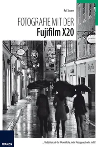 Fotografie mit der FujiFilm X20_cover