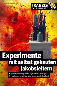 Experimente mit selbstgebauten Jakobsleitern_cover