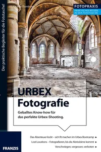 Foto Praxis URBEX Fotografie_cover