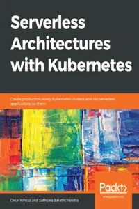 Serverless Architectures with Kubernetes_cover