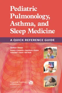 Pediatric Pulmonology, Asthma, and Sleep Medicine: A Quick Reference Guide_cover