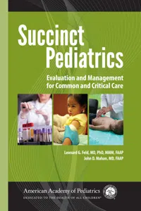 Succinct Pediatrics: Evaluation and Management for Common and Critical Care_cover